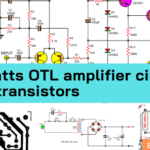 Circuito amplificador OTL de 100 vatios con transistor