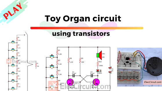 Circuito de órgano de juguete mediante transistores.