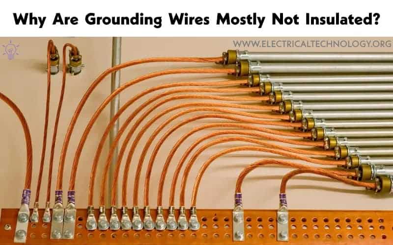 ¿Por qué el cable de conexión a tierra está desnudo y no aislado?