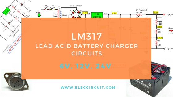 Cargador de baterías de plomo ácido LM317 | 6V, 12V, 24V